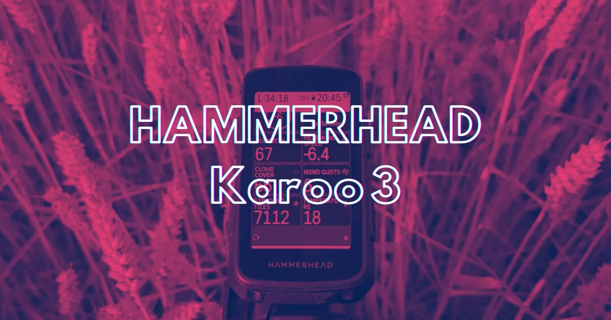 Feature Image for Hammerhead Karoo 3 – wrażenia po 4500 km: Czy warto?